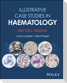 Illustrative Case Studies in Haematology