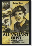 All Valiant Dust: An Irishman Abroad