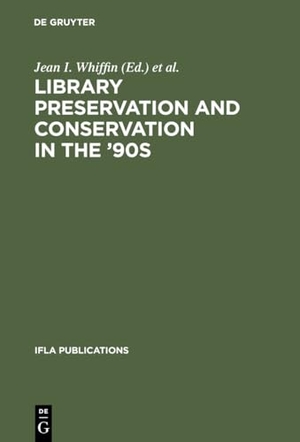 Havermans, John / Jean I. Whiffin (Hrsg.). Library Preservation and Conservation in the '90s - Proceedings of the Satellite Meeting of the IFLA Section on Preservation and Conservation, Budapest, August 15-17, 1995. De Gruyter Saur, 1998.
