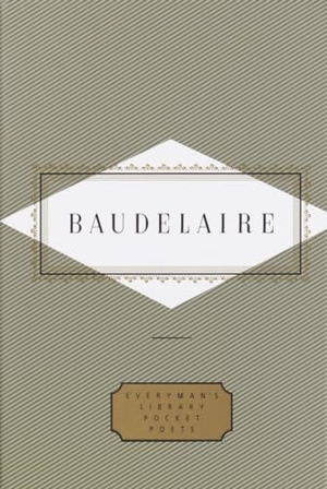 Baudelaire, Charles. Baudelaire: Poems - Translated by Richard Howard. Knopf Doubleday Publishing Group, 1993.