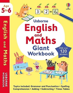 Bathie, Holly. Usborne English and Maths Giant Workbook 5-6. Usborne Publishing  IWUK, 2022.