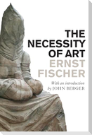The Necessity of Art