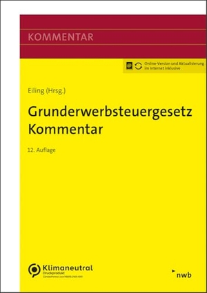 Bock, Torsten / Dibbert, Morten et al. Grunderwerbsteuergesetz Kommentar. NWB Verlag, 2025.