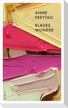 Blaues Wunder