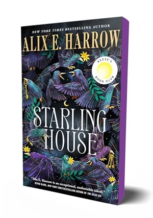 Harrow, Alix E.. Starling House - A Reese's Book Club Pick. Tor Publishing Group, 2024.