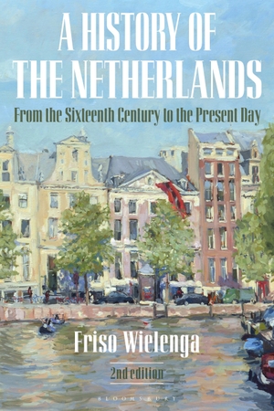 Wielenga, Friso. A History of the Netherlands - From the Sixteenth Century to the Present Day. Bloomsbury Publishing PLC, 2019.
