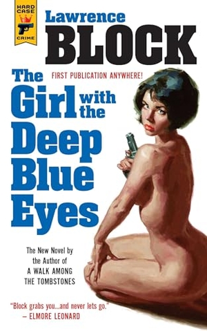 Block, Lawrence. The Girl With the Deep Blue Eyes. Titan Books IWUK, 2015.