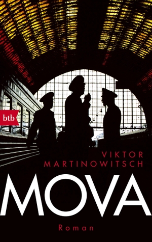 Martinowitsch, Viktor. Mova - Roman. btb Taschenbuch, 2019.