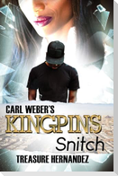 Carl Weber's Kingpins: Snitch