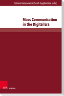 Mass Communication in the Digital Era
