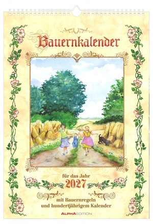 Neumann Verlage GmbH & Co KG (Hrsg.). Bauernkalender 2027 - Wandkalender 29,7x42 cm mit täglichen Wetterprognosen, Bauernregeln, 100-jährigem Kalender und Spiralbindung. Neumann Verlage GmbH & Co, 2026.