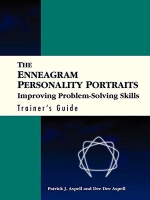 Pfeiffer & Co / Aspell, Patrick J et al. Enneagram Personality Portraits, Improving Problem-Solving Skills Card Deck- Idealist Thinkers (Set of 9 Cards), Trainer's Guide. John Wiley & Sons, 1997.