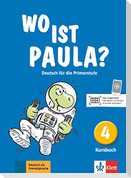 Wo ist Paula? Kursbuch 4