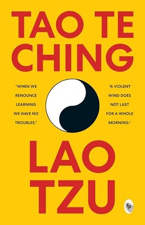 Tzu, Lao. Tao Te Ching. Prakash Books, 2017.