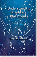Understanding Planetary Placements