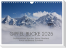 Gipfel Blicke (Wandkalender 2025 DIN A4 quer), CALVENDO Monatskalender