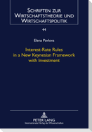 Interest-Rate Rules in a New Keynesian Framework with Investment