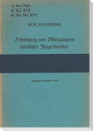 L.Dv. 764, H.Dv. 412, M.Dv.Nr. 872 Beseitigung von Blindgängern feindlicher Fliegerbomben