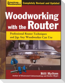 Woodworking with the Router