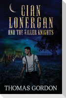 Cian Lonergan and the Killer Knights