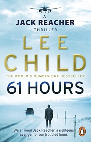 Child, Lee. 61 Hours. Transworld Publ. Ltd UK, 2010.