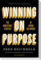 Winning on Purpose