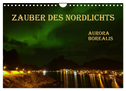Zauber des Nordlichts - Aurora borealis (Wandkalender 2025 DIN A4 quer), CALVENDO Monatskalender