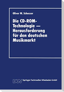 Die CD-ROM-Technologie ¿ Herausforderung für den deutschen Musikmarkt