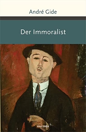 Gide, André. Der Immoralist - Roman. »Vergesst Proust! Lest Gide!« Die Welt. Anaconda Verlag, 2022.