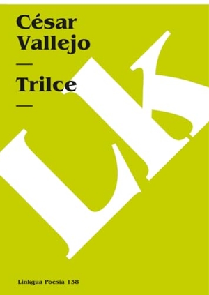 Vallejo, César. Trilce. Linkgua Ediciones, 2024.