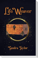Life Weaver