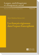 Les français régionaux dans l¿espace francophone