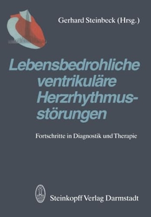 Steinbeck, G. (Hrsg.). Lebensbedrohliche ventrikuläre Herzrhythmusstörungen - Fortschritte in Diagnostik und Therapie. Steinkopff, 2011.