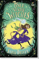 Once We Were Witches