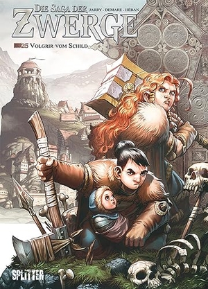 Jarry, Nicolas. Die Saga der Zwerge. Band 25 - Volgrir vom Schild. Splitter Verlag, 2023.