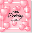 20th Birthday Guest Book