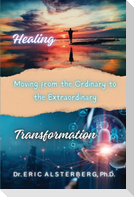 Healing and Transformation