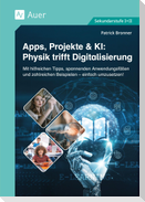 Apps, Projekte & KI: Physik trifft Digitalisierung