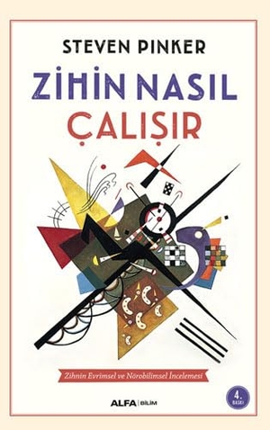 Pinker, Steven. Zihin Nasil Calisir. Alfa Basim Yayim Dagitim, 2023.
