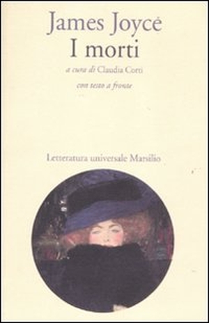 Joyce, James. I morti. Testo inglese a fronte. Marsilio, 2012.