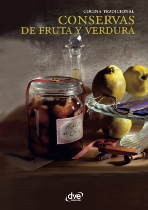 Landra, Margherita / Varios Autores. Conservas de fruta y verdura. Bibliomanager S.L., 2018.