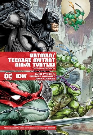 Williams, Freddie / James Tynion Iv. Batman/Teenage Mutant Ninja Turtles Deluxe Edition. DC Comics, 2026.