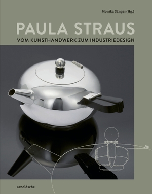 Engel, Christoph / Friedlander, Michal S. et al. Paula Straus - Vom Kunsthandwerk zum Industriedesign. Arnoldsche Art Publishers, 2023.
