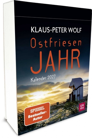 Wolf, Klaus-Peter. Tagesabreißkalender 2027: Ostfriesenjahr - SPIEGEL-Bestseller-Autor | Abreiß-Kalender für alle Ostfriesenkrimi-Fans | Mit Zitaten, Rezepten, Quizfragen und kuriosen Fakten. Groh Verlag, 2026.