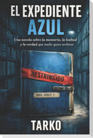 EL EXPEDIENTE AZUL