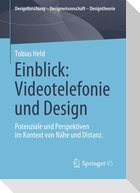 Einblick: Videotelefonie und Design