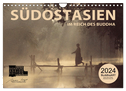 SÜDOSTASIEN Im Reich des Buddha (Wandkalender 2024 DIN A4 quer), CALVENDO Monatskalender