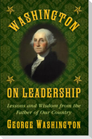 Washington on Leadership