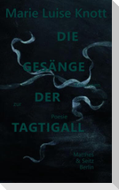 Die Gesänge der Tagtigall