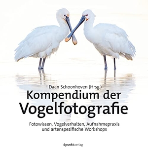 Schoonhoven, Daan (Hrsg.). Kompendium der Vogelfotografie - Fotowissen, Vogelverhalten, Aufnahmepraxis und artenspezifische Workshops. dpunkt.Verlag, 2022.